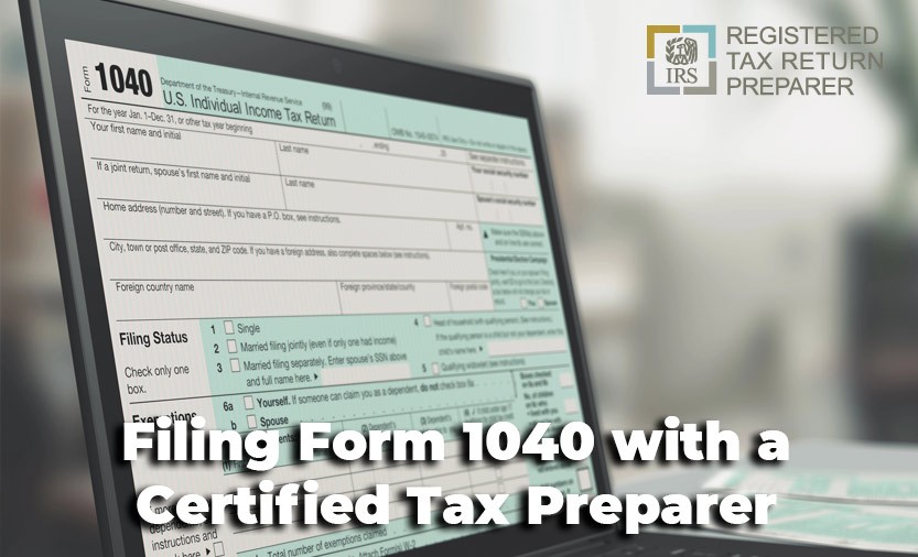 Filing Form 1040 with a Certified Tax Preparer